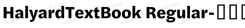 HalyardTextBook Regular字体转换